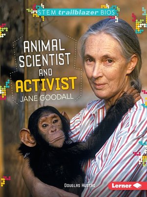 cover image of Animal Scientist and Activist Jane Goodall
